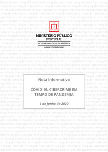 COVID 19: Evolução do Cibercrime no Tempo da Pandemia