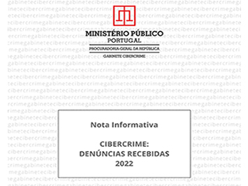 Cibercrime em 2022 – denúncias recebidas